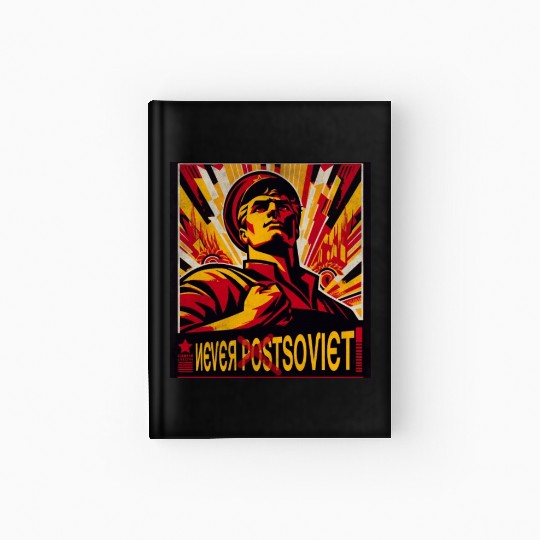 Never postsoviet never Soviet Hardcover Journal