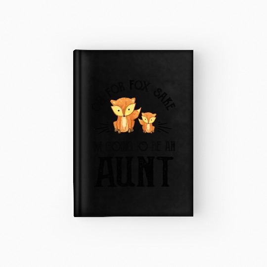 I am going to be aunt Hardcover Journal