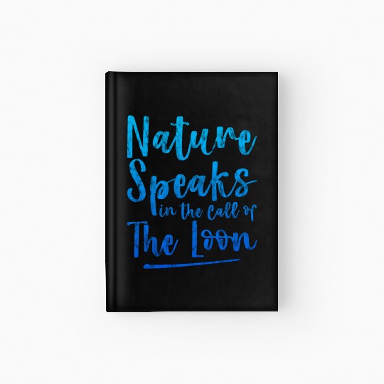Nature Speaks In The Call Of The Loon 3 Hardcover Journal