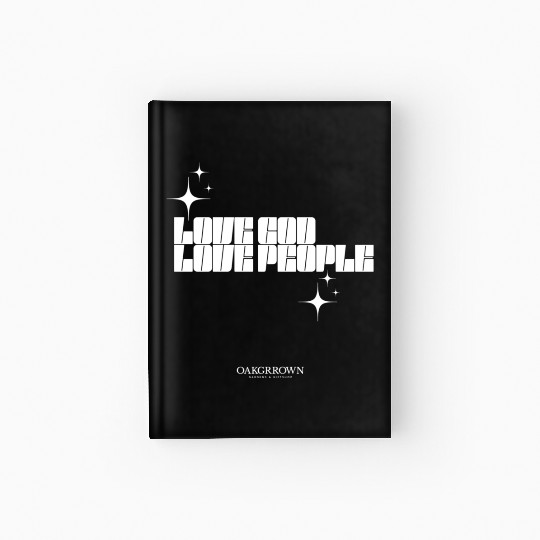 Love God, Love People Hardcover Journal