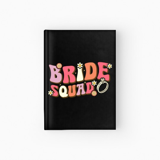 Bride Squad Groovy Bridal Party Bachelorette Party Hardcover Journal