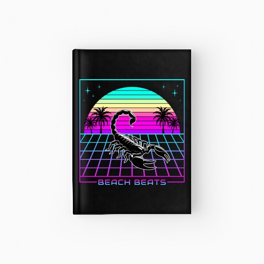 Beach Beats Retro Scorpion - Synthwave Sunset Hardcover Journal