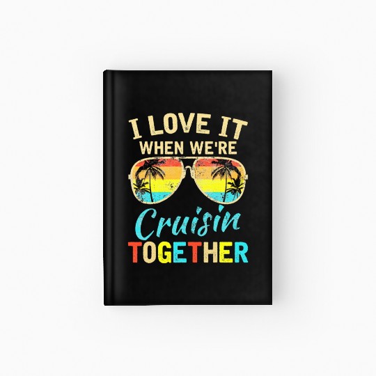 Cruise Ship Vacation Friends Buddies Couples Hardcover Journal