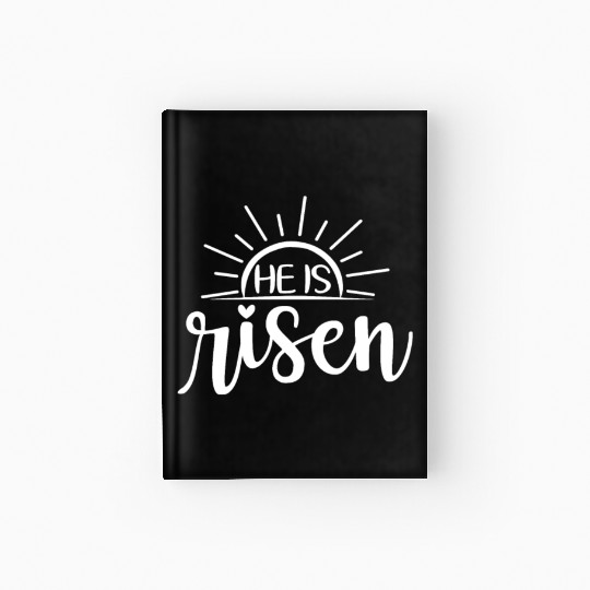 He Is Risen Sunrise Christian Easter Jesus Hardcover Journal