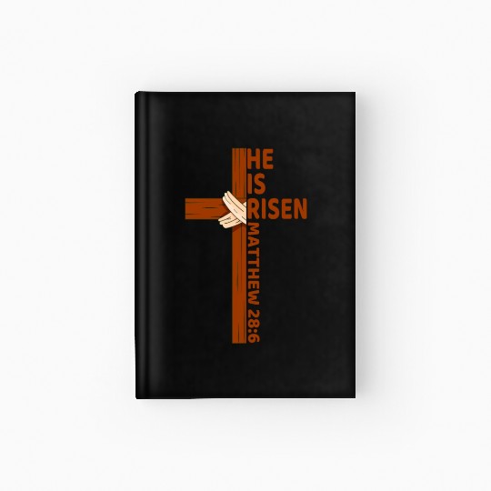 He Is Risen Matthew 28:6 Christian Easter Jesus Hardcover Journal