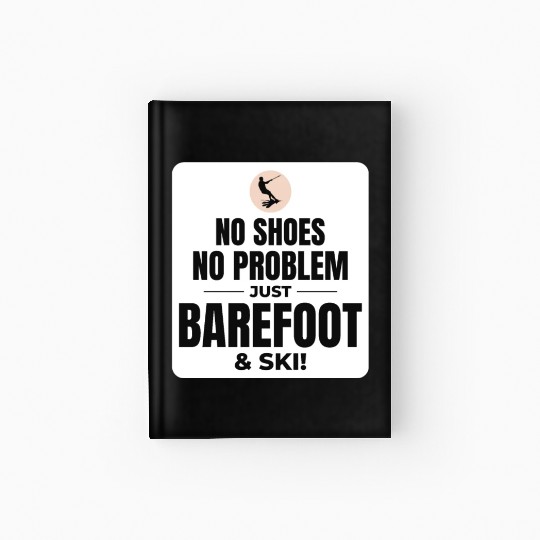 Barefoot Water Skiing Extreme Sports Barefooting Hardcover Journal