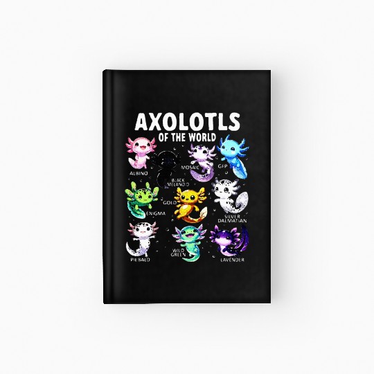 Axolotl Kawaii Axolotls of the World Axolotl Hardcover Journal