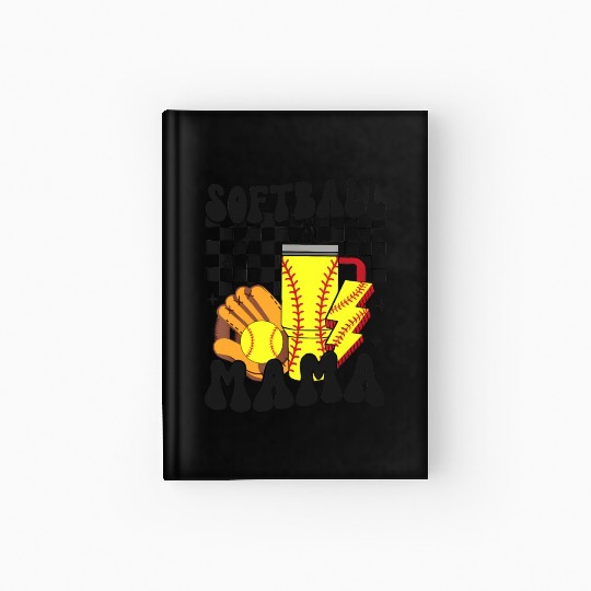Softball Mama Women Mothers Day Softball Lover Hardcover Journal