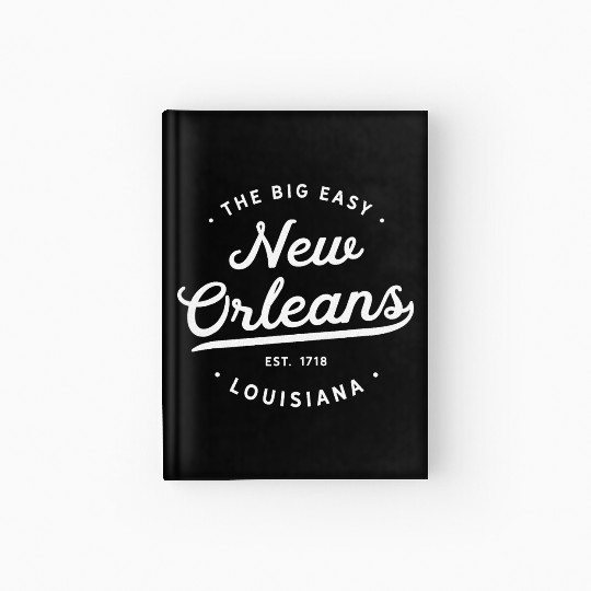 New Orleans Louisiana Big Easy NOLA Hardcover Journal