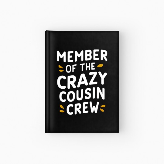 “Crazy Cousin Crew” Matching Cousin Hardcover Journal