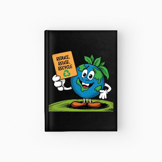 Reduce, Reuse, Recycle Earth day - April 22 Hardcover Journal