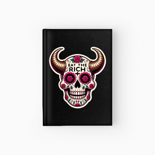 Horned Sugar Skull, eat the rich skull Hardcover Journal