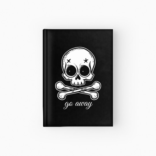 Go Away | Skull and Crossbones Hardcover Journal
