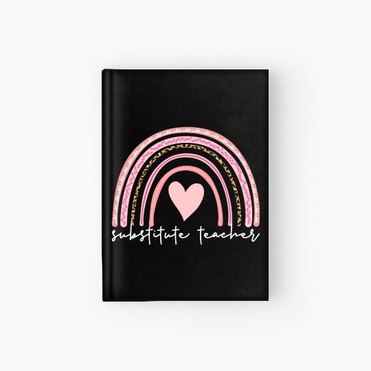 Substitute Teacher Boho Rainbow Back To School Hardcover Journal
