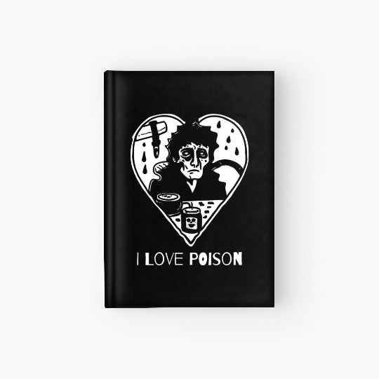 Sarcasm Horror: I Love Poison Hardcover Journal