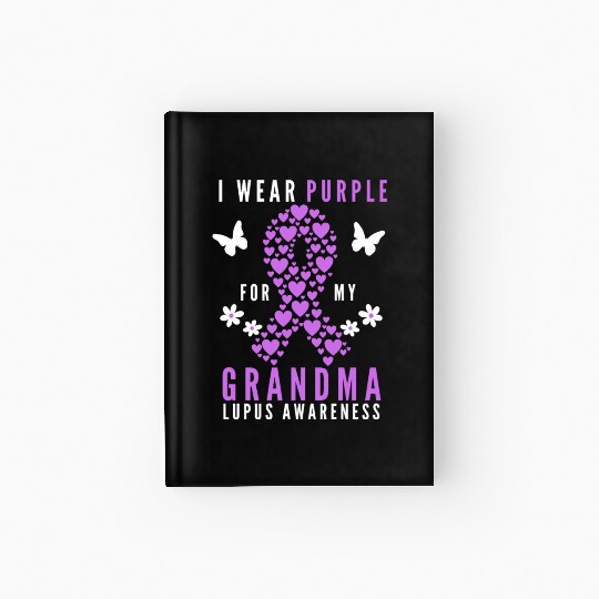 I wear purple for my grandma lupus awareness Hardcover Journal