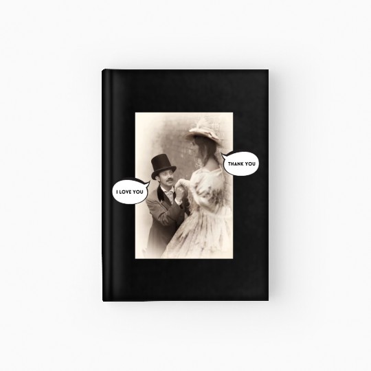 I love you. Thank you. Hardcover Journal
