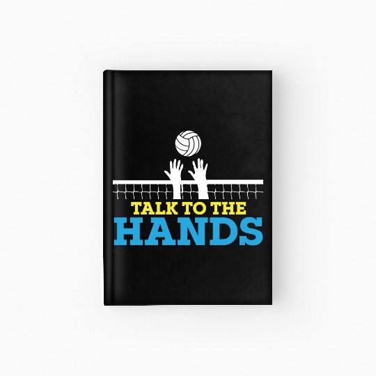 Funny Volleyball Player Talk To The Hands Hardcover Journal