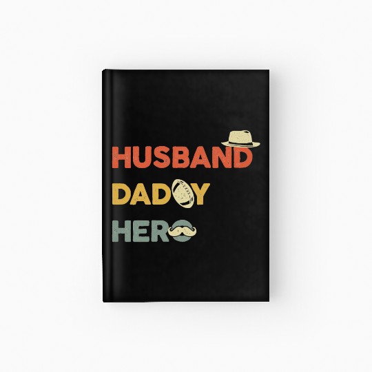 Multi-Role Hero: Husband & Dad Hardcover Journal
