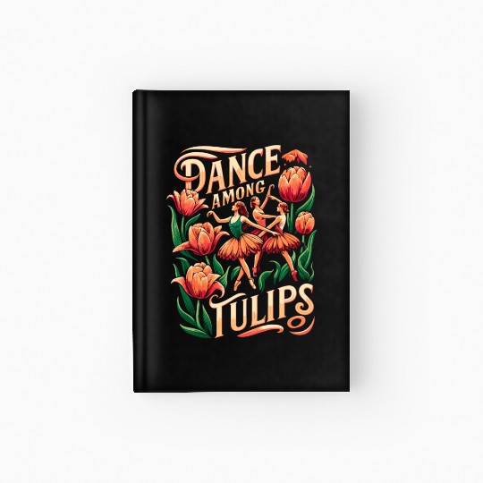 Tulips Tulip Flower Yes I Talk To Tulips Hardcover Journal