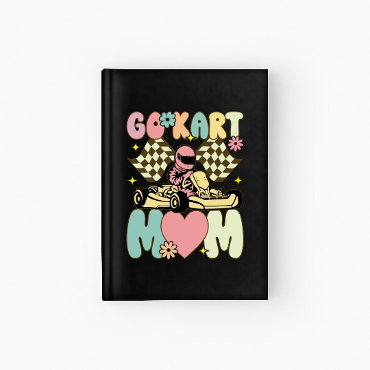 Go Kart Mom Groovy Racing Mom Karting Racer Hardcover Journal