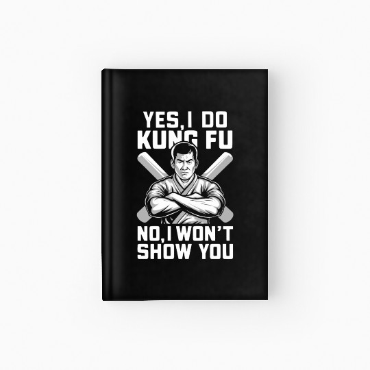 Kung Fu Chinese Kung Fu Asian Kung Fu Self defense Hardcover Journal