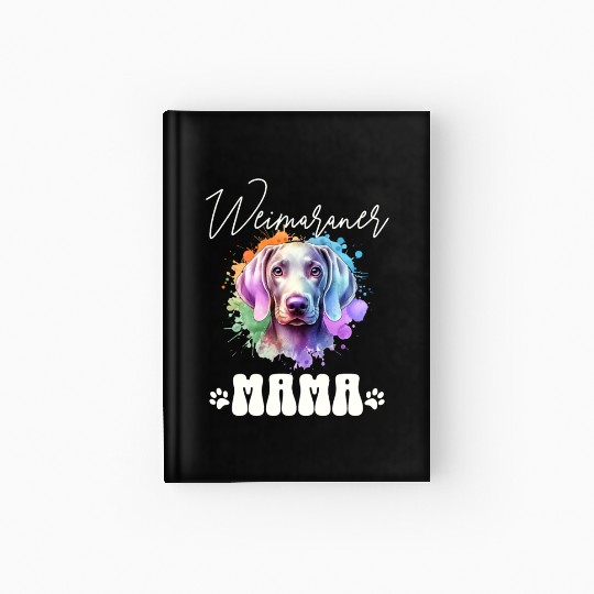 Weimaraner Mama Hardcover Journal