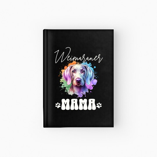 Weimaraner Mama Hardcover Journal