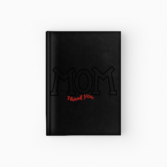 Mom Thank you artwork Hardcover Journal