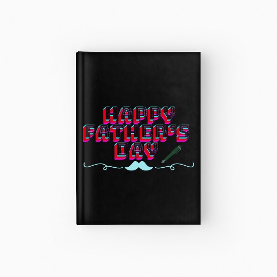 Happy Father's Day Apparel & Gifts Hardcover Journal