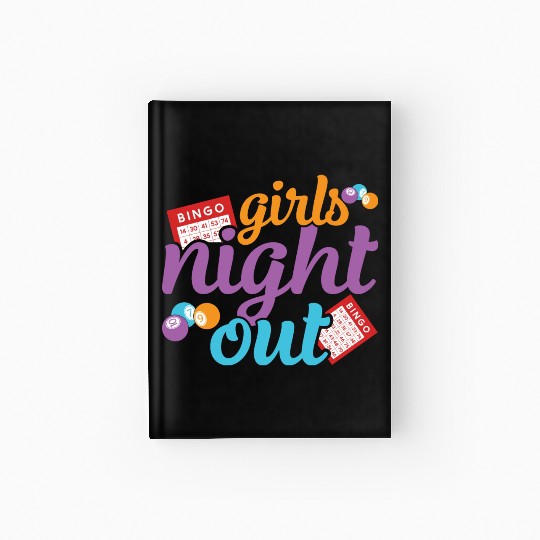 Girls Night Out Bingo Player Bingo Hardcover Journal
