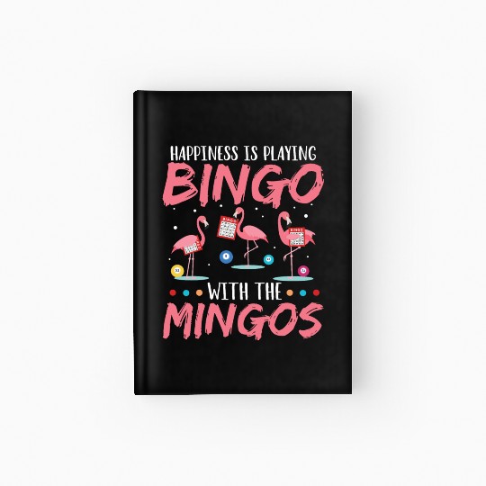 Funny Bingo Player Happiness Flamingo Hardcover Journal