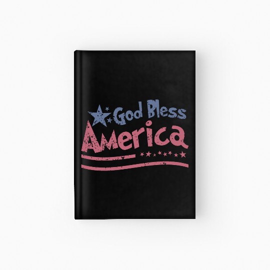 God Bless America Lovers Independence Hardcover Journal