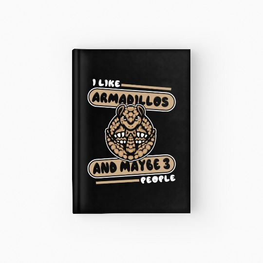 I Like Armadillos And Maybe 3 People Pink Fairy Hardcover Journal