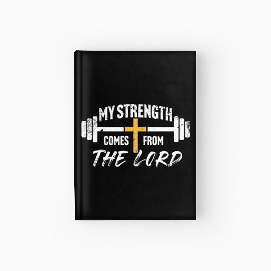My Strength Christian Men Bible Verse Gym Workout Hardcover Journal