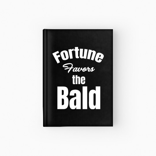 Fortune Favors The Bald Bearded Hairstylist Hardcover Journal