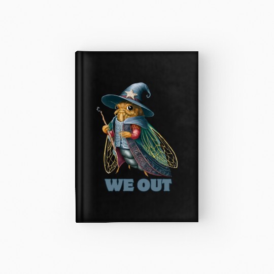 Funny Cicada We Out Cute Cicada Brood Emergence Hardcover Journal