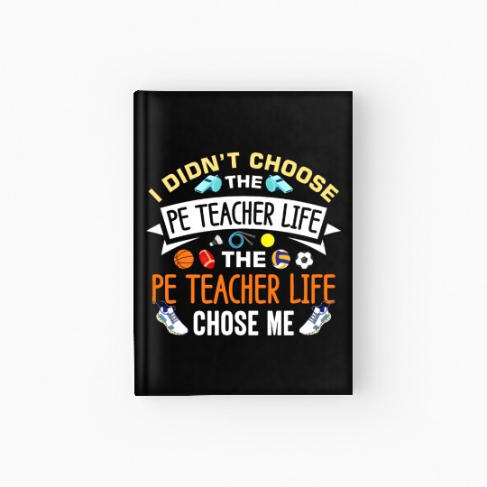 Inspiring Physical Education Teacher Design for PE Hardcover Journal