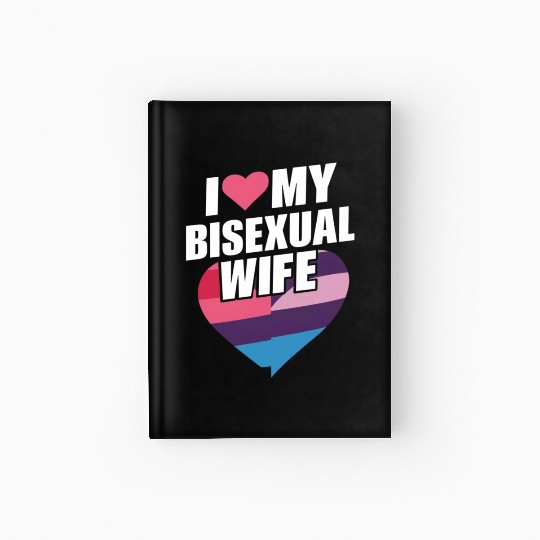 I Love My Bisexual Wife Bi Pride Bisexual Flag Hardcover Journal