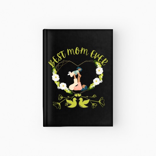 BEST MOM EVER MOTHER AND DAUGHTER DESIGN Hardcover Journal