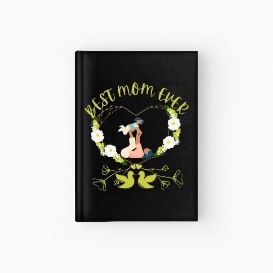 BEST MOM EVER MOTHER AND DAUGHTER DESIGN Hardcover Journal