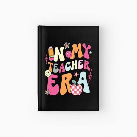 In My Teacher Era Hardcover Journal