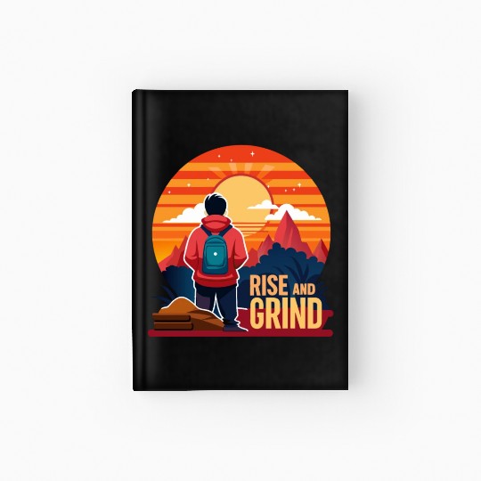 Rise and Grind - Sunrise Hustle Motivation Hardcover Journal