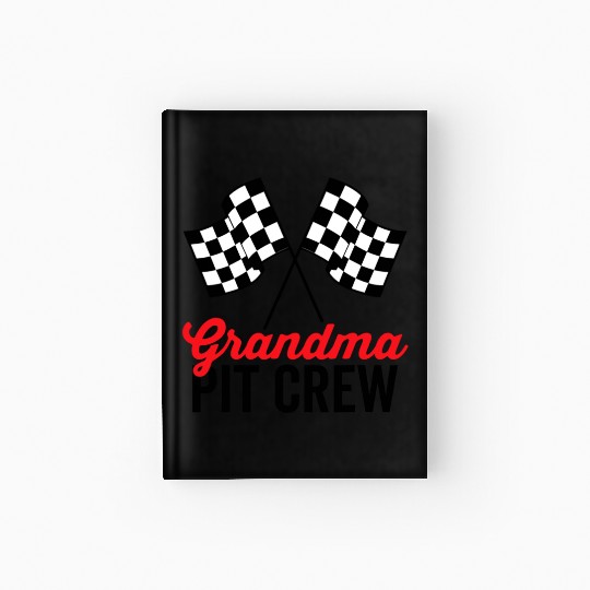 Grandma Pit Crew for Racing Party Costume Team Hardcover Journal