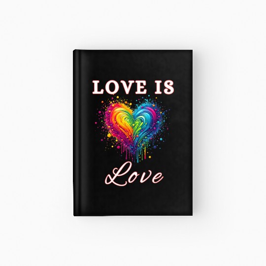 Love Is Love LGBTQ Pride, Gay Pride Rainbow Heart Hardcover Journal