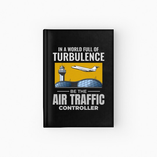 Air Traffic Controller ATC Aviation Humor Airplane Hardcover Journal