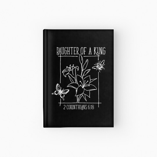 Religious Christian Faith Daughter of a King Hardcover Journal