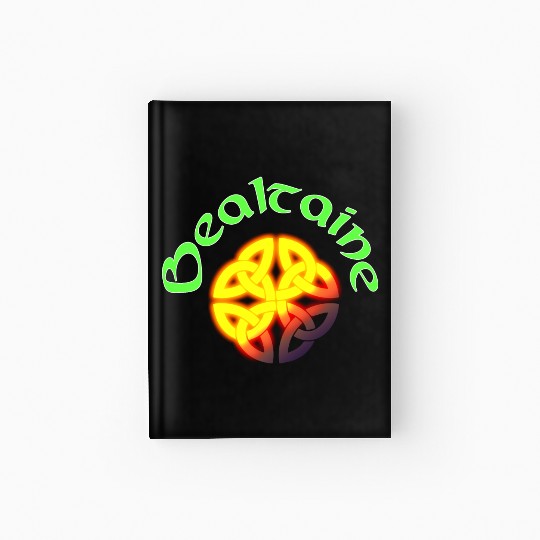 Bealtaine Irish Celtic Festival with Celtic Knot Hardcover Journal