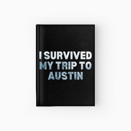 My Trip Traveler Vacation Austin Hardcover Journal