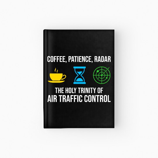 Air Traffic Controller Coffee ATC Aviation Humor Hardcover Journal